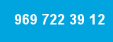 969 722 39 12 969 722 39 12
